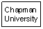 Text Box: Chapman University